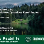 Tratamento para Dependentes Químicos Feminino em Porto Xavier – RS