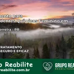 Tratamento para Dependentes Químicos Feminino em Prado Ferreira – PR