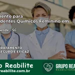 Tratamento para Dependentes Químicos Feminino em Praia Grande – SC