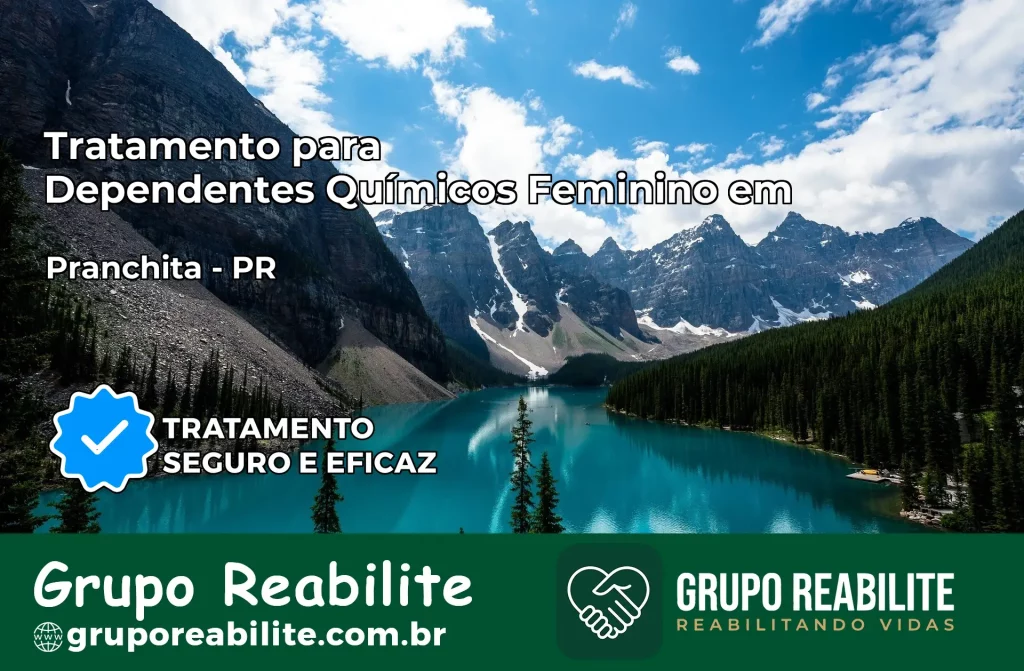 Tratamento para Dependentes Químicos Feminino em Pranchita – PR