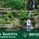 Tratamento para Dependentes Químicos Feminino em Pratápolis – MG