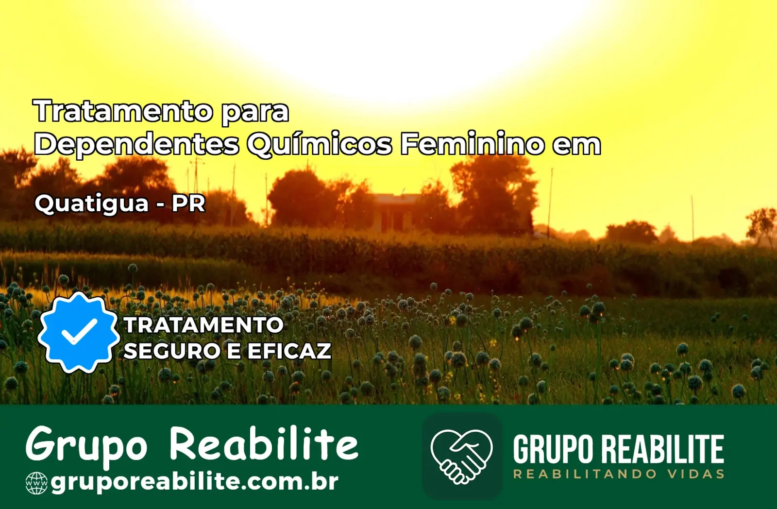 Tratamento para Dependentes Químicos Feminino em Quatiguá – PR