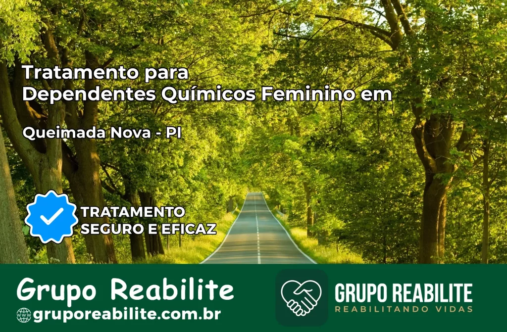 Tratamento para Dependentes Químicos Feminino em Queimada Nova – PI