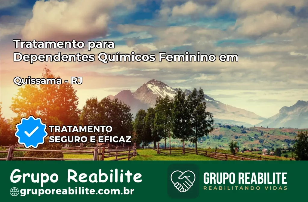Tratamento para Dependentes Químicos Feminino em Quissamã – RJ