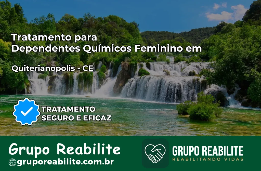 Tratamento para Dependentes Químicos Feminino em Quiterianópolis – CE