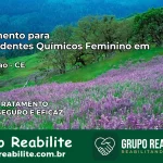 Tratamento para Dependentes Químicos Feminino em Redenção – CE