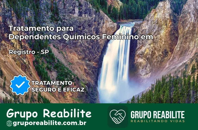 Tratamento para Dependentes Químicos Feminino em Registro – SP