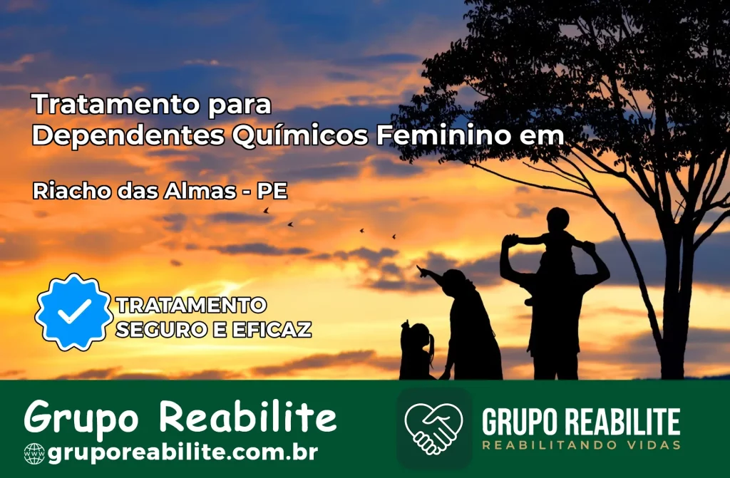 Tratamento para Dependentes Químicos Feminino em Riacho das Almas – PE
