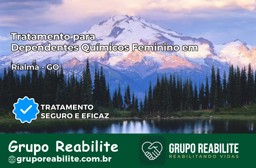 Tratamento para Dependentes Químicos Feminino em Rialma – GO