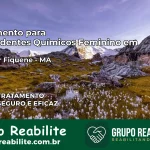 Tratamento para Dependentes Químicos Feminino em Ribamar Fiquene – MA
