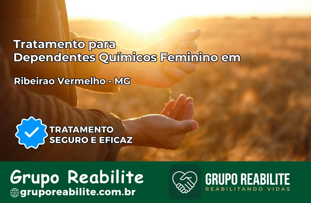 Tratamento para Dependentes Químicos Feminino em Ribeirão Vermelho – MG