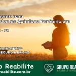 Tratamento para Dependentes Químicos Feminino em Rio Bom – PR