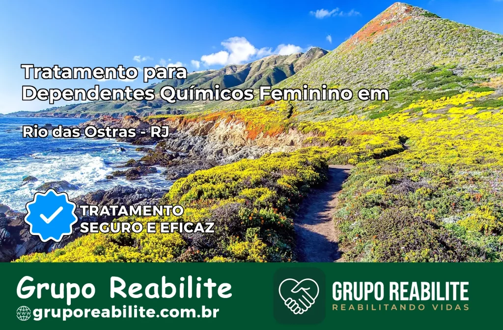 Tratamento para Dependentes Químicos Feminino em Rio das Ostras – RJ
