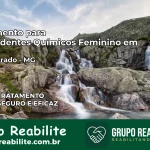 Tratamento para Dependentes Químicos Feminino em Rio do Prado – MG