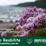 Tratamento para Dependentes Químicos Feminino em Rio Formoso – PE