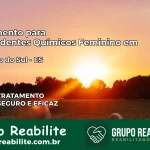 Tratamento para Dependentes Químicos Feminino em Rio Novo do Sul – ES