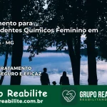 Tratamento para Dependentes Químicos Feminino em Romaria – MG