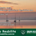 Tratamento para Dependentes Químicos Feminino em Rondolândia – MT