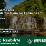 Tratamento para Dependentes Químicos Feminino em Rosário – MA