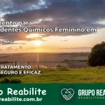 Tratamento para Dependentes Químicos Feminino em Rubelita – MG