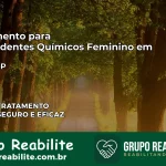 Tratamento para Dependentes Químicos Feminino em Sales – SP