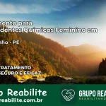 Tratamento para Dependentes Químicos Feminino em Salgadinho – PE