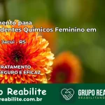 Tratamento para Dependentes Químicos Feminino em Salto do Jacuí – RS
