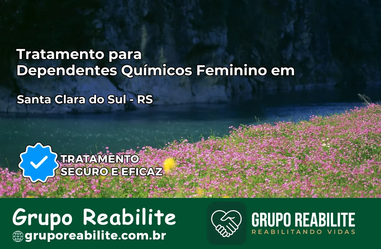Tratamento para Dependentes Químicos Feminino em Santa Clara do Sul – RS