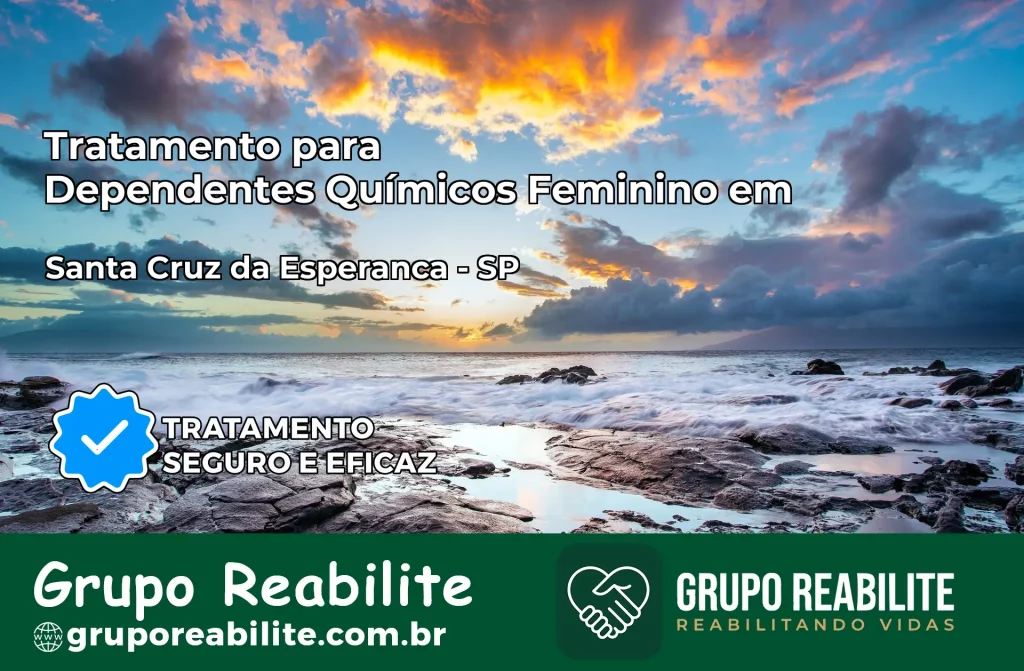 Tratamento para Dependentes Químicos Feminino em Santa Cruz da Esperança – SP