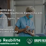 Tratamento para Dependentes Químicos Feminino em Santa Luzia do Itanhy – SE