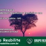 Tratamento para Dependentes Químicos Feminino em Santa Maria de Itabira – MG