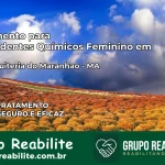 Tratamento para Dependentes Químicos Feminino em Santa Quitéria do Maranhão – MA