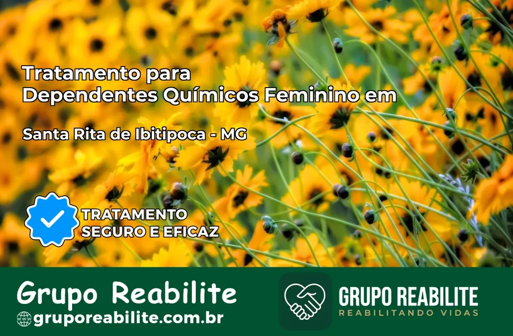 Tratamento para Dependentes Químicos Feminino em Santa Rita de Ibitipoca – MG