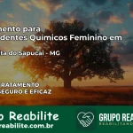Tratamento para Dependentes Químicos Feminino em Santa Rita do Sapucaí – MG