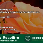 Tratamento para Dependentes Químicos Feminino em Santa Teresa – ES