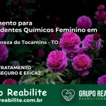 Tratamento para Dependentes Químicos Feminino em Santa Tereza do Tocantins – TO