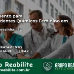 Tratamento para Dependentes Químicos Feminino em Santa Terezinha – SC