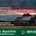 Tratamento para Dependentes Químicos Feminino em Santana do Riacho – MG