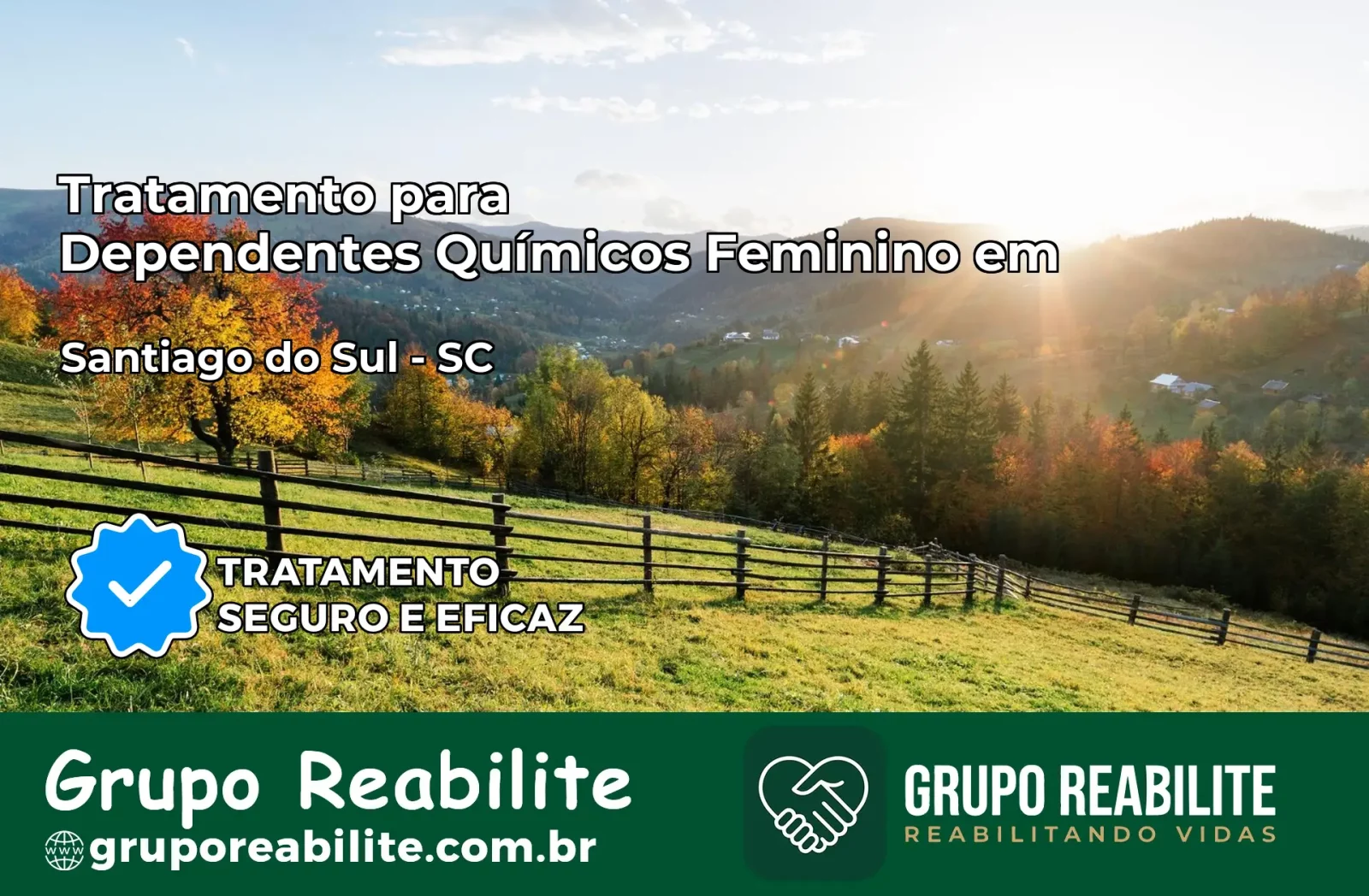 Tratamento para Dependentes Químicos Feminino em Santiago do Sul – SC
