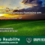 Tratamento para Dependentes Químicos Feminino em Santo Antônio de Posse – SP