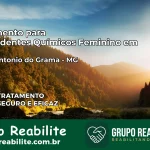 Tratamento para Dependentes Químicos Feminino em Santo Antônio do Grama – MG