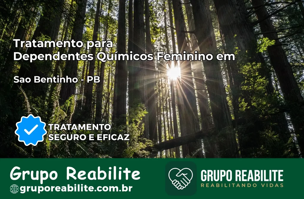 Tratamento para Dependentes Químicos Feminino em São Bentinho – PB