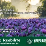 Tratamento para Dependentes Químicos Feminino em São Felipe – BA