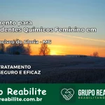Tratamento para Dependentes Químicos Feminino em São Francisco do Glória – MG
