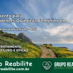 Tratamento para Dependentes Químicos Feminino em São Geraldo da Piedade – MG
