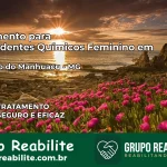 Tratamento para Dependentes Químicos Feminino em São João do Manhuaçu – MG