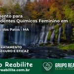 Tratamento para Dependentes Químicos Feminino em São João dos Patos – MA