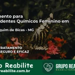 Tratamento para Dependentes Químicos Feminino em São Joaquim de Bicas – MG