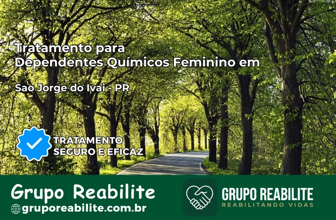 Tratamento para Dependentes Químicos Feminino em Siqueira Campos – PR