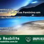 Tratamento para Dependentes Químicos Feminino em São Jerônimo da Serra – PR